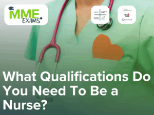 What Qualifications Do You Need To Become a Nurse?