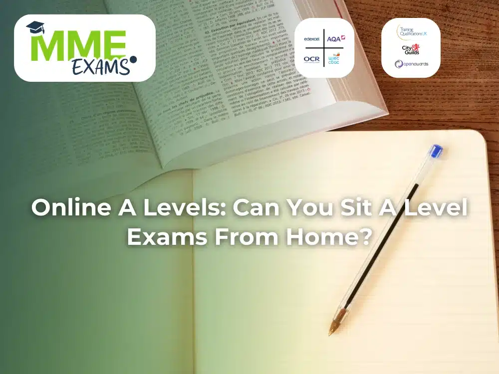 Online A Levels: Can You Sit A Level Exams From Home?