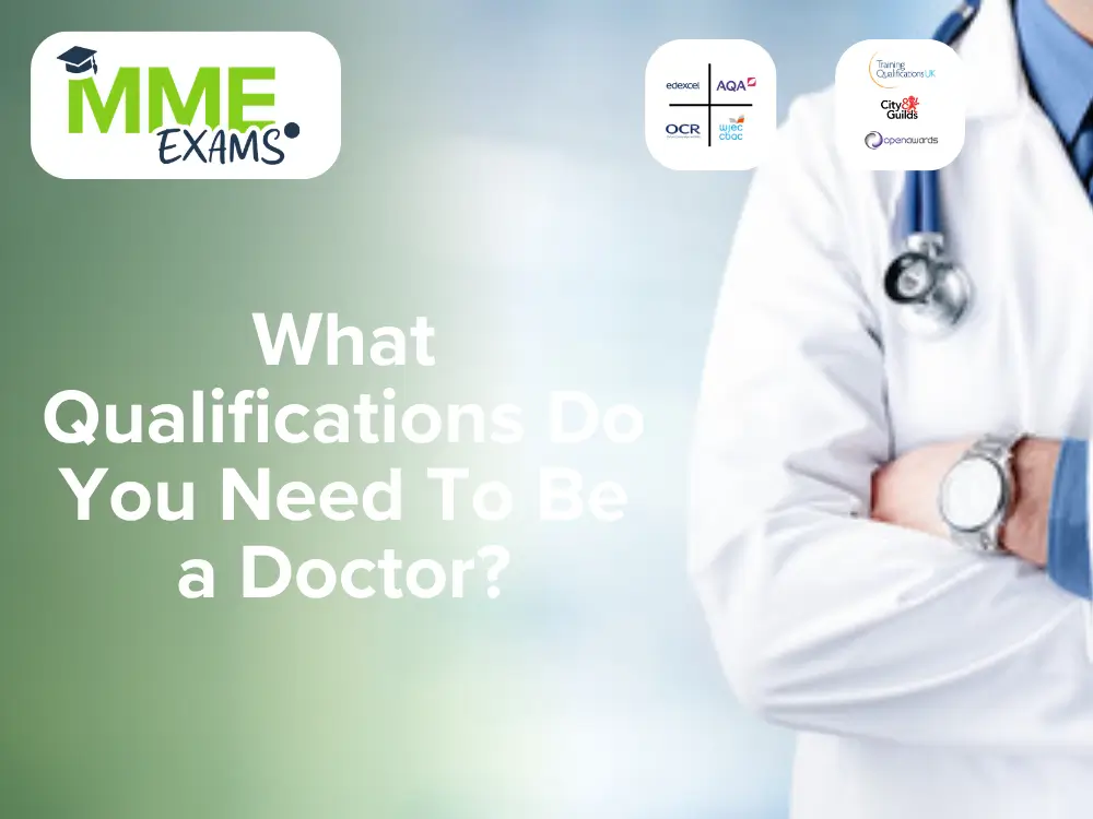 What Qualifications Do You Need To Be a Doctor?